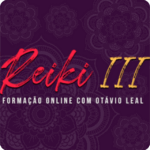 Reiki Nível 3 Humani Amor - Shinpiden com Otávio Leal